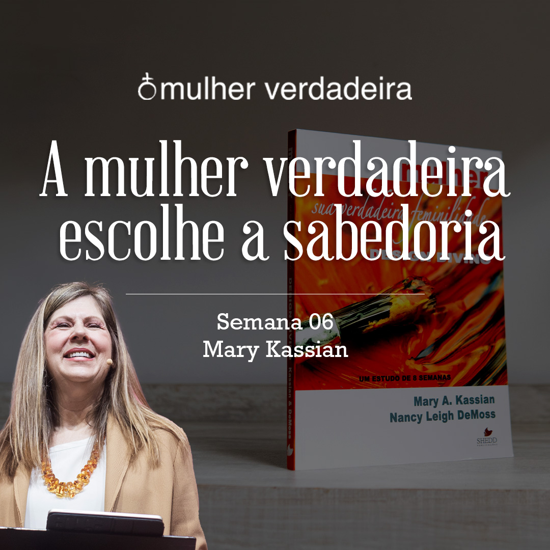 Dia 6: A mulher verdadeira escolhe a sabedoria (Parte 1) episode artwork