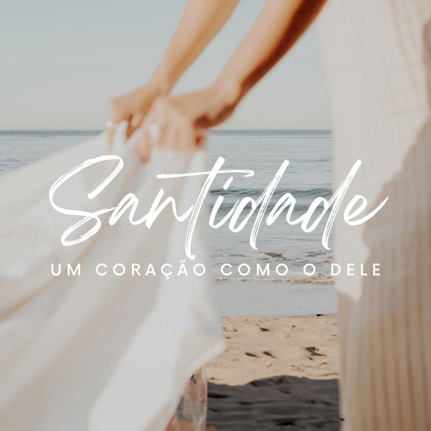 Santidade ep.3: um coração como o Dele - crescendo em santidade episode artwork