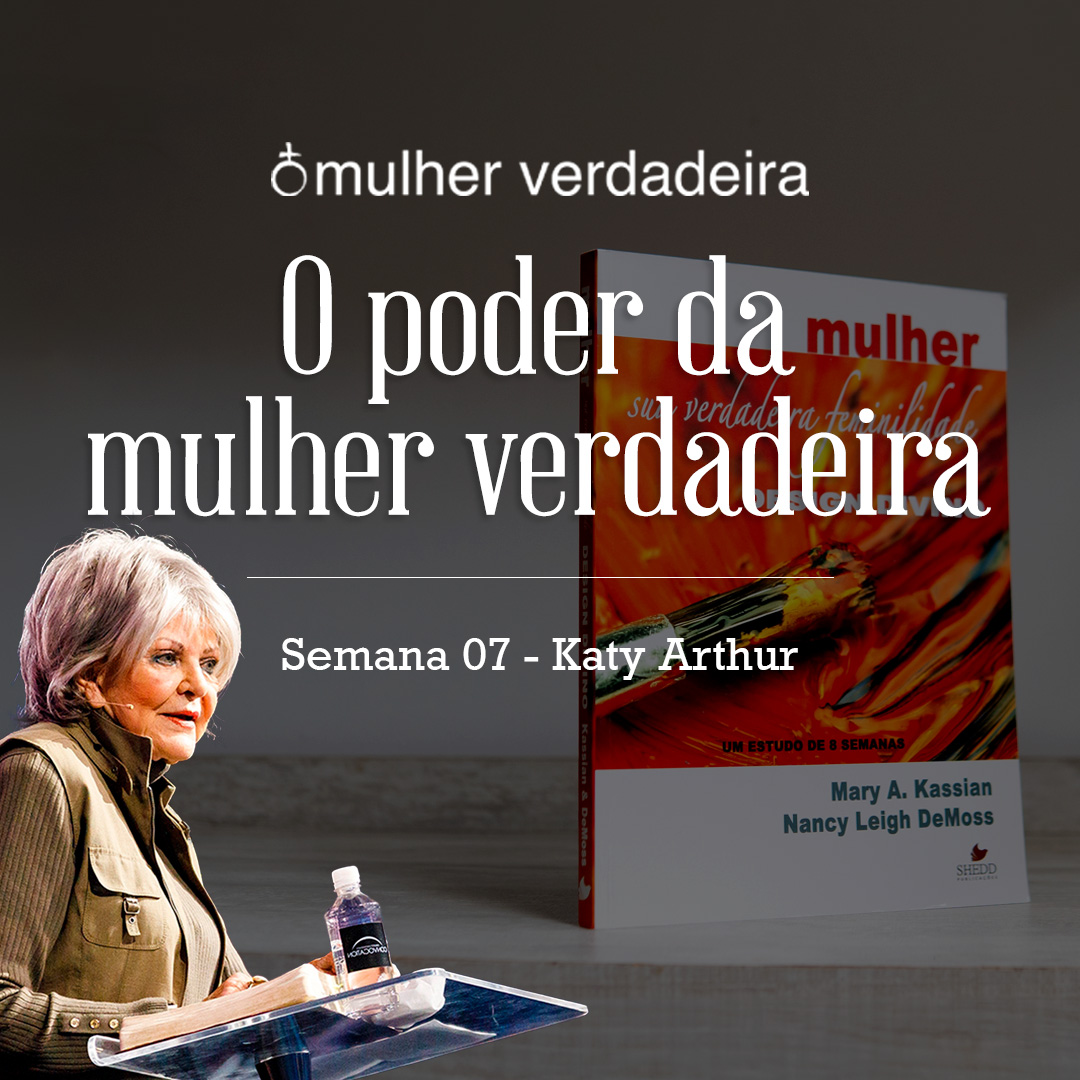 Dia 7: O poder da mulher verdadeira (Parte 1) episode artwork