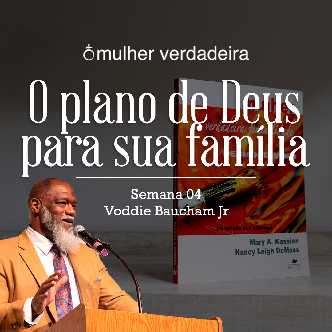 Dia 4: O plano de Deus para a sua família (Parte 2) episode artwork