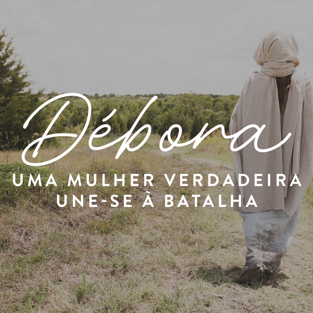 Débora: Uma mulher verdadeira une-se à batalha | Dia 1: Certamente irei com você episode artwork