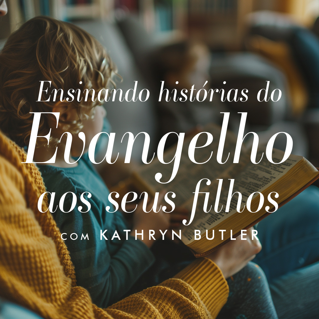 Ensinando histórias do Evangelho aos seus filhos | Dia 1: Refletindo a história verdadeira episode artwork