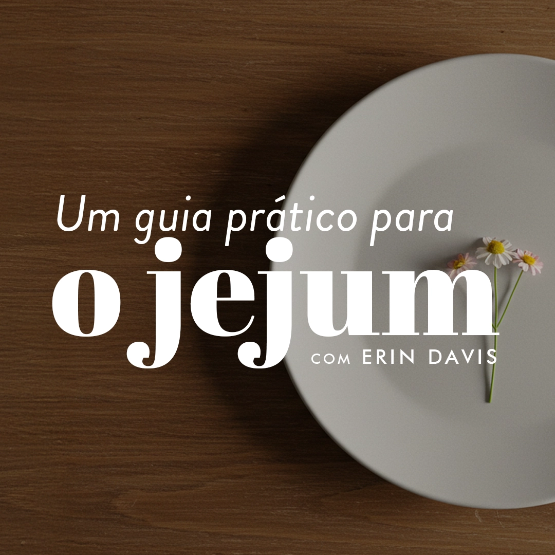 Um guia prático para o jejum | Dia 2: Como jejuar episode artwork
