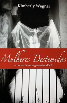 Mulheres destemidas