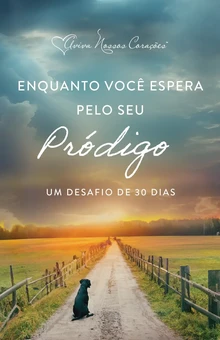 Enquanto Você Espera pelo Seu Pródigo (digital)